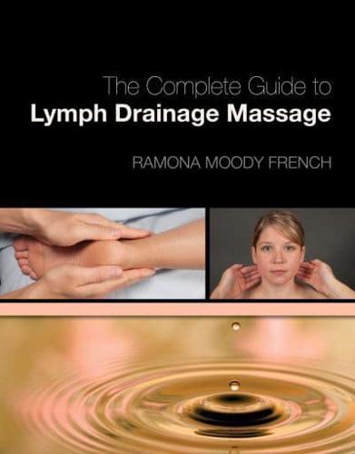 Milady's Guide to Lymph Drainage Massage