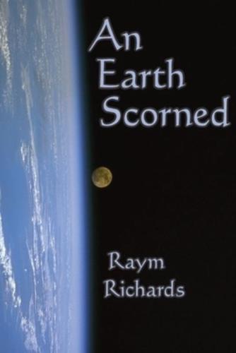 An Earth Scorned