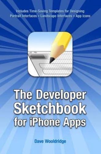 The Developer Sketchbook for iPhone Apps