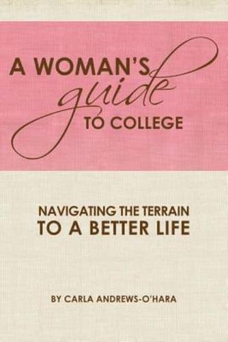 A Woman's Guide to College
