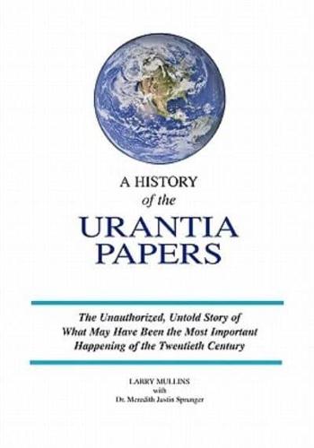 A History of the Urantia Papers