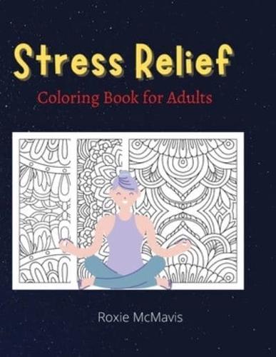 Relief Stress Coloring Book for Adults