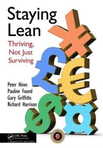 Staying Lean: Thriving, Not Just Surviving, Second Edition