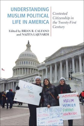 Understanding Muslim Political Life in America