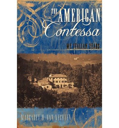 The American Contessa: My Italian Years