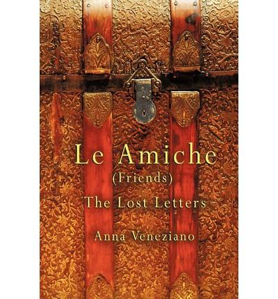 Le Amiche: The Lost Letters