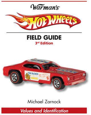 Warman's Hot Wheels Field Guide