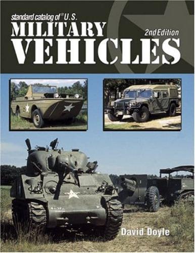 Standard catalog of U.S. military vehicles
