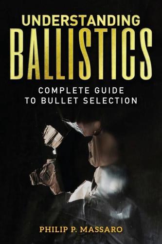 Understanding Ballistics