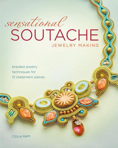 Sensational Soutache Jewelry Making