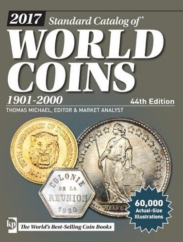 2017 Standard Catalog of World Coins. 1901-2000