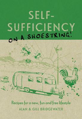 Self-Sufficiency on a Shoestring!