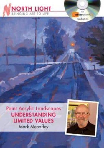 Paint Acrylic Landscapes - Understanding Limited Values