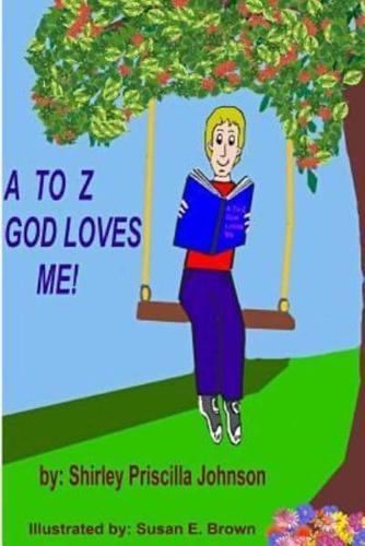 A To Z God Loves Me!