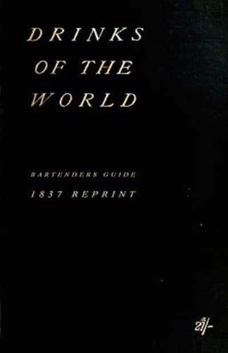 Drinks Of The World 1837 Reprint