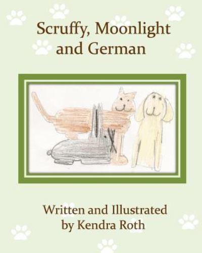 Scruffy, Moonlight, And German