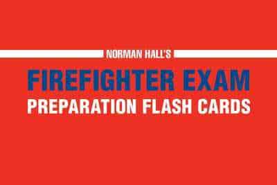 Norman Hall's Firefighter Exam Preparation Flash Cards