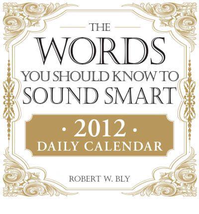 Words You Should Know to Sound Smart Daily Calendar