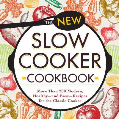 The New Slow Cooker Cookbook