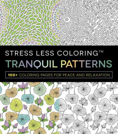 Stress Less Coloring - Tranquil Patterns