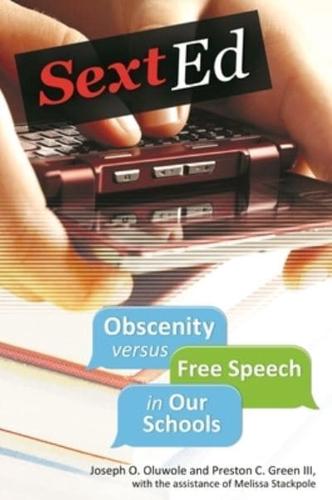 Sext Ed: Obscenity versus Free Speech in Our Schools