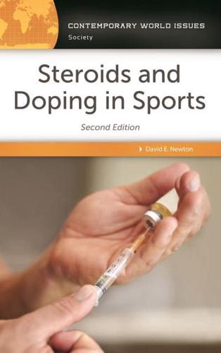 Steroids and Doping in Sports: A Reference Handbook