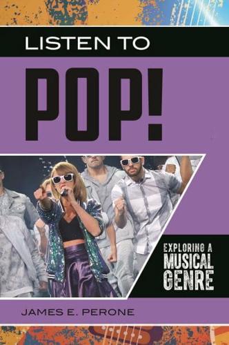Listen to Pop! Exploring a Musical Genre