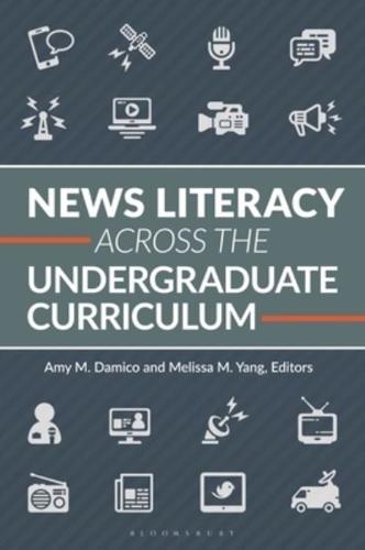 News Literacy Across the Undergraduate Curriculum
