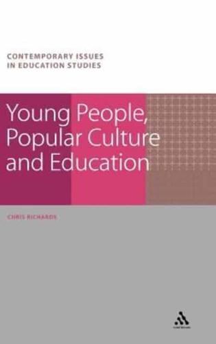 Young People, Popular Culture and Education