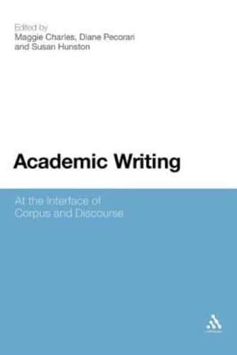 Academic Writing: At the Interface of Corpus and Discourse