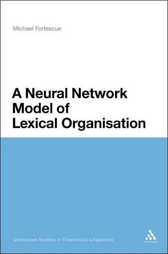 A Neural Network Model of Lexical Organization