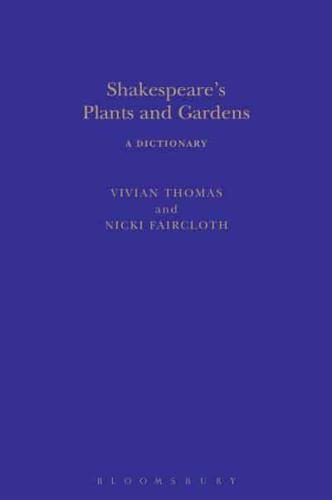 Shakespeare's Plants and Gardens