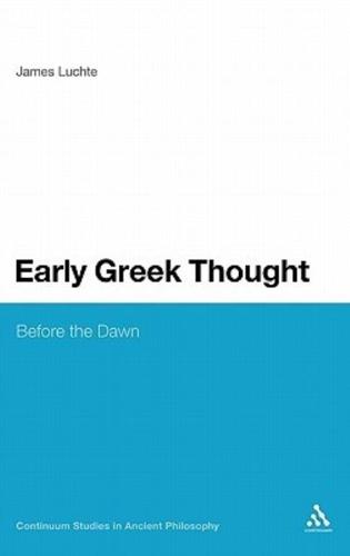 Early Greek Thought: Before the Dawn