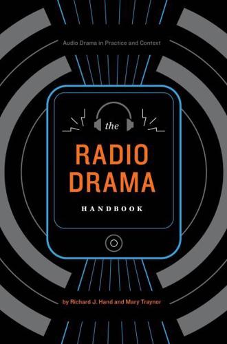 The Radio Drama Handbook