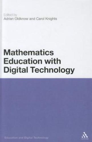 Mathematics Education with Digital Technology: Education and Digital Technology