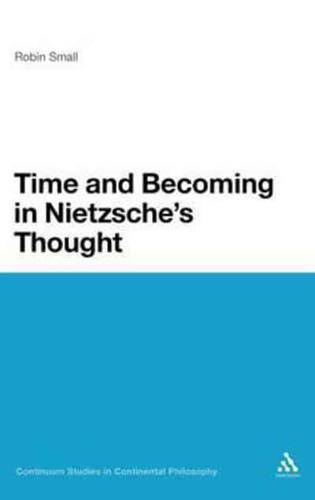 Time and Becoming in Nietzsche's Thought