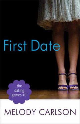 Dating Games #1: First Date, The (The Dating Games Book #1)