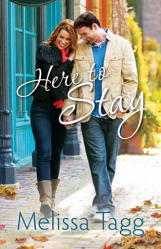 Here to Stay (Where Love Begins Book #2)