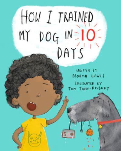 How I Trained My Dog in 10 Days