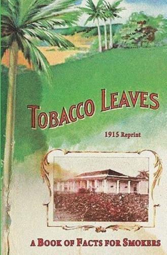 Tobacco Leaves - 1915 Reprint