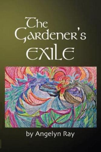 The Gardener's Exile