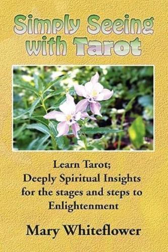 Simply Seeing with Tarot