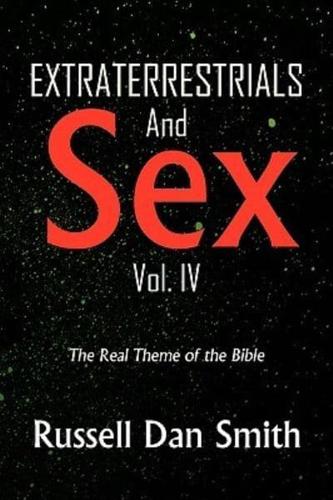 Extraterrestrials and Sex: Vol. 4