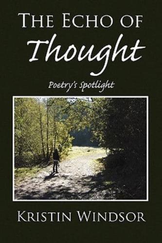 The Echo of Thought: Poetry's Spotlight
