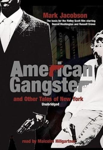 American Gangster and Other Tales of New York
