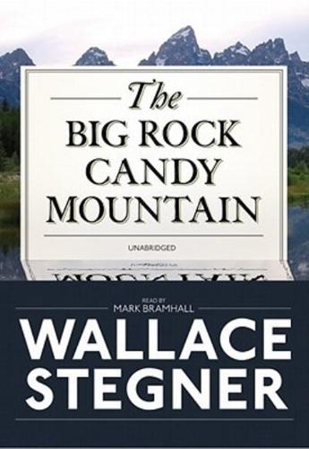 The Big Rock Candy Mountain Lib/E