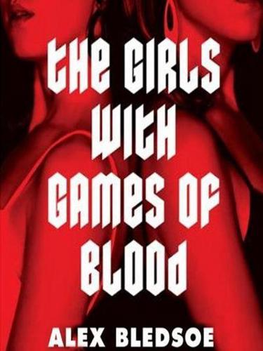 The Girls With Games of Blood