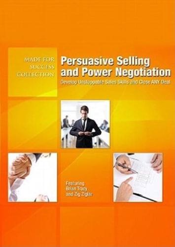 Persuasive Selling and Power Negotiation