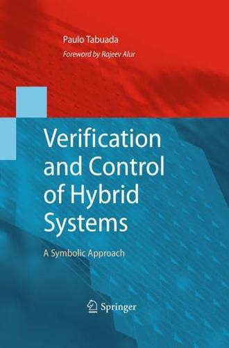 Verification and Control of Hybrid Systems : A Symbolic Approach