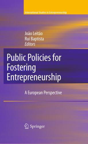 Public Policies for Fostering Entrepreneurship : A European Perspective